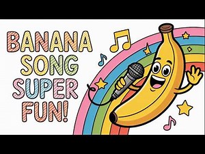 Banana Song for Kids 🍌 | Fun Learning with Banana Dance & Rhymes!