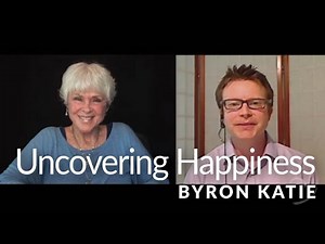 Interview: Uncovering Happiness Symposium—The Work of Byron Katie ®