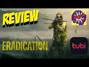 ERADICATION REVIEW: How Good is Tubi's "Microbudget" Pandemic Film
