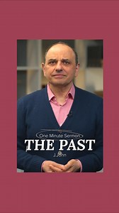 394K views · 16K reactions | One Minute Sermon // The Past | J.John | Facebook