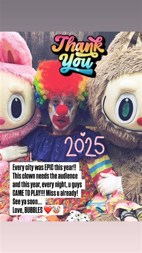 Bubbles the Clown | Thank UUUUUUU!!!!! This year was THE BEST! Every city came to PLAY!!! Miss u already!! See U soon….. ❤️🤡 Love, BUBBLES | Instagram
