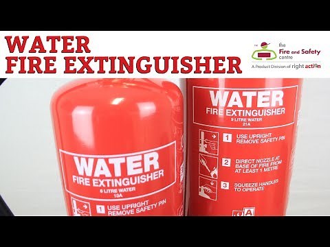 Applications of Water and Water Additive Fire Extinguishers