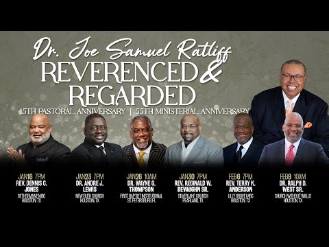 Rev. Dr. Joe S. Ratliff Reverenced and Regarded