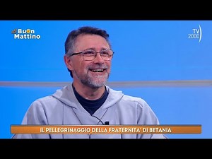 Di buon mattino (TV2000) - Il pellegrinaggio della Fraternità di Betania