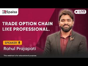 How to Read an Option Chain Like a Pro – Complete Guide for Traders | Webinar with Rahul Prajapati