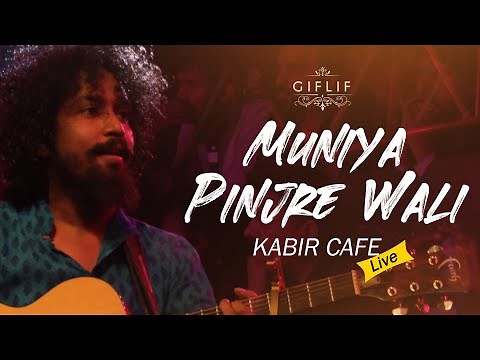 Muniya Pinjre Wali | Neeraj Arya's Kabir Cafe (Live concert) I GIFLIF