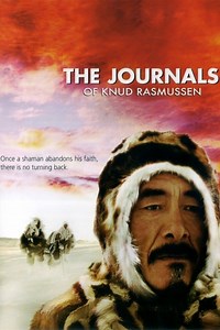 The Journals of Knud Rasmussen Summary, Trailer, Cast, Where to Watch and More