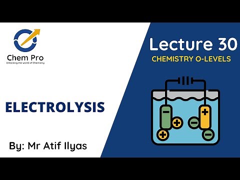 Chemistry Lec 30 | Electrolysis I | Chem Pro