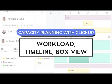 Capacity Planning with ClickUp | Workload View