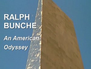 Ralph Bunche: An American Odyssey