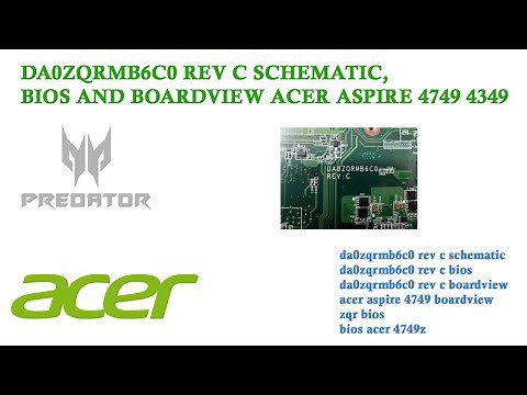 DA0ZQRMB6C0 REV C SCHEMATIC, BIOS AND BOARDVIEW ACER ASPIRE 4749 4349