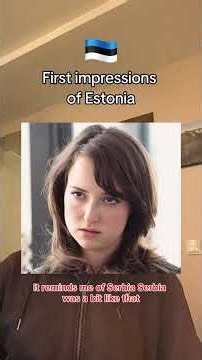 First Impressions of Estonia