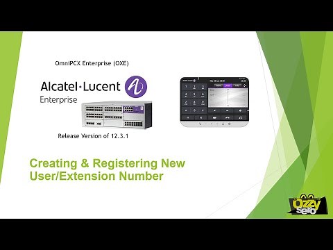 Creating & Registering new User in Alcatel OmniPCX Enterprise (OXE) PABX | Ozzysero