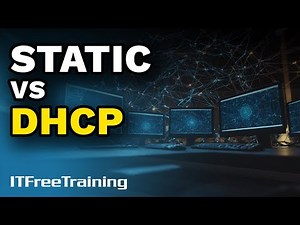 Static vs DHCP - CompTIA A+ 220-1101 – 5.8