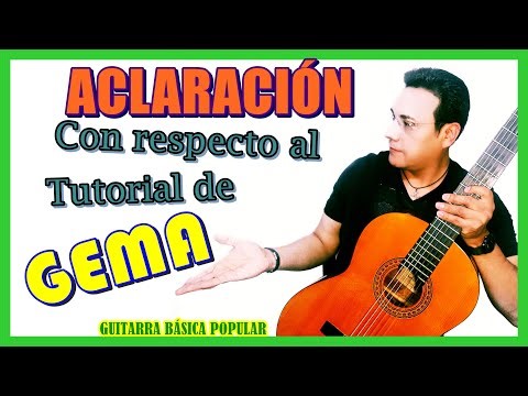 Aclaración acerca del tutorial de cómo tocar GEMA de los Dandys