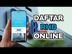 Cara Daftar RHB Online