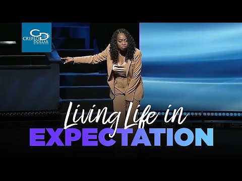 Living Life in Expectation - Sunday Service