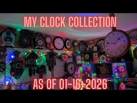 My Clock Collection as of January 16th, 2026