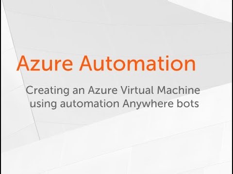 Automating Your Cloud With Automation Anywhere - Azure example