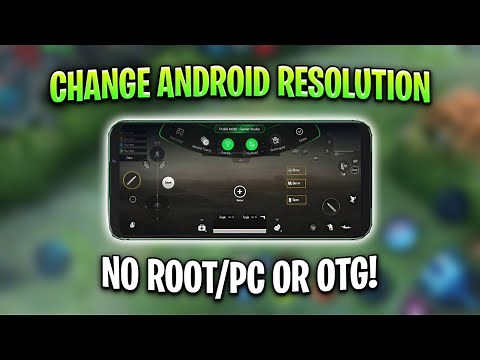 Change Your Android Resolution! No Root/PC/OTG - Increase Gaming FPS Fix Overheating
