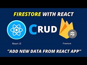 How To Add Data To Firebase / Firestore Database With React JS | CRUD