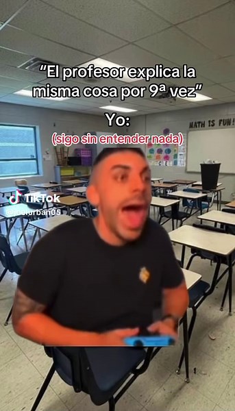 Profesor explica lo mismo 9 veces y aún no entiendo - meme educativo