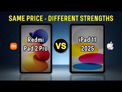 Redmi Pad 2 Pro vs iPad 11 (2025) — Android vs Apple Tablet Clash