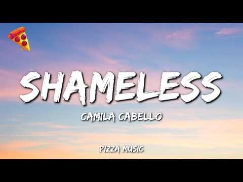 Camila Cabello - Shameless (Lyrics)