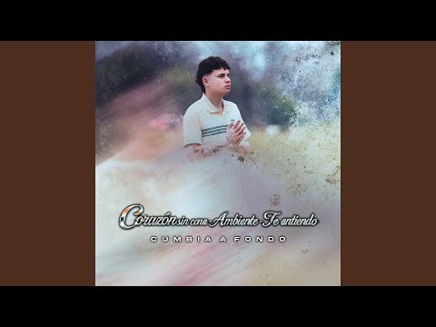 Corazón Sin Cara - Ambiente - Te Entiendo (Cover)