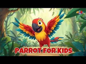 Parrots for Kids 🦜 | Fun Facts About Wild Parrots | Kids Hour Animal Adventures
