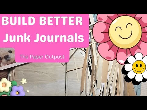 My Foolproof Junk Journal Assembly Method! The Paper Outpost
