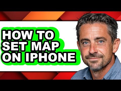 How to Set Map on Iphone - Full Guide