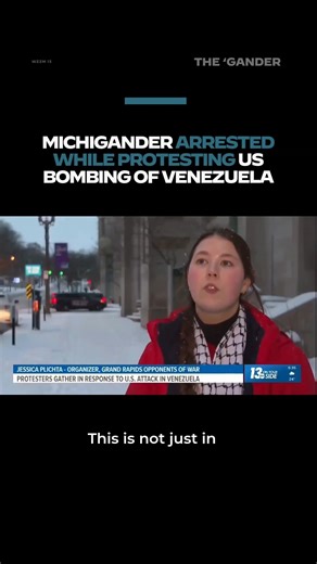 WATCH: Grand Rapids police officers appeared to arrest a protester who was speaking out against the Trump administration’s weekend bombing of Venezuela and abduction of the nation’s president, Nicolas Maduro. | The 'Gander Newsroom