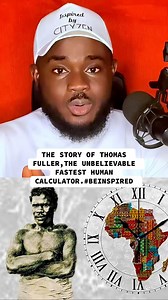 THE STORY OF THOMAS FULLER, THE UNBELIEVABLE FASTEST HUMAN CALCULATOR. #BEINSPIRED #Ckwadojr #ckjr #Inspiredbycityzen #cityzenkwadwojr👌🏿#nyamenehene👑 #facebookreels #ThomasFuller | Cityzen Kwadwo Jr.
