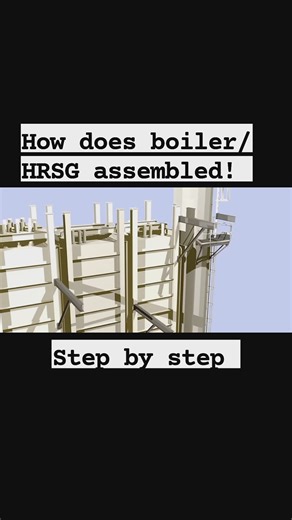How does boiler/HRSG assembled! #boiler #boilerassembled #hrsg #heatrecoverysteamgenerator #STEAM #steampower #steamturbine #turbine #process | Md. Tanvir Ahmed