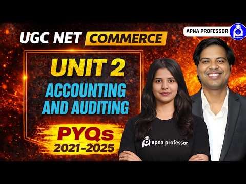 UGC NET Commerce Unit 2 | Accounting and Auditing PYQs (2021–2025) | @DrLokeshBali⁩