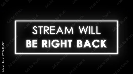 Stream will be right back white neon text animation flicker style alpha channel 4k
