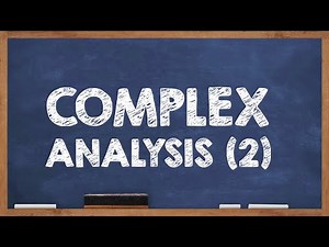 Math 5 | Complex Analysis (2) | Multi-Valued Functions