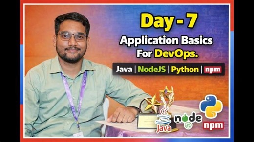 Application Basics for DevOps | Day 7 | Java, NodeJS Python | Dnyaneshwar Madake