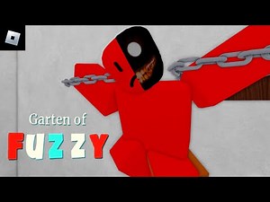 Garten of Fuzzy [Chapter 1] : roblox mascot gameplay walkthrough