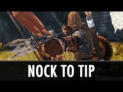 Skyrim Mod: Nock to Tip - Archery Overhaul
