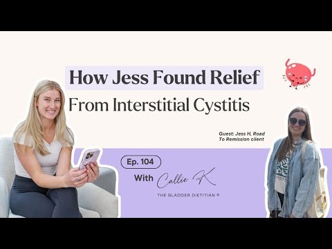 How Jess Found Relief from Interstitial Cystitis in 5 Months | IC You Podcast
