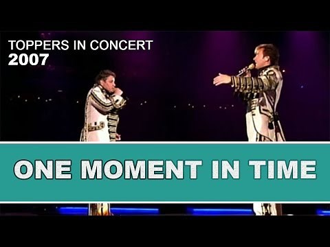 De Toppers - One Moment In Time 2007 | Toppers In Concert 2007