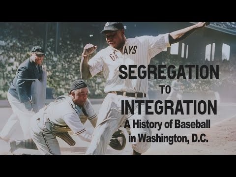 Segregation To Integration A History of Baseball in Washington, D.C.