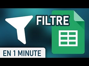 Créer un filtre sur Google Sheets