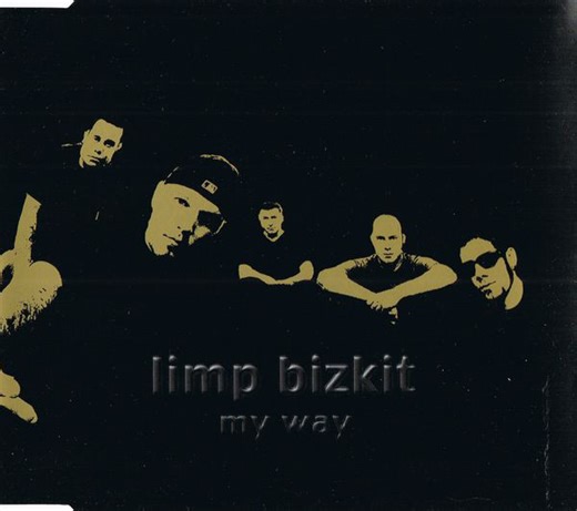 Limp Bizkit - My Way