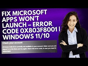 Fix Microsoft Apps Won’t Launch – Error Code 0x803F8001 | Windows 11/10