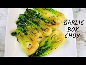 GARLIC BOK CHOY IN 10 MIN