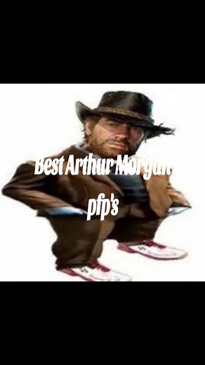 Best Arthur Morgan PFPs for RDR2 Fans