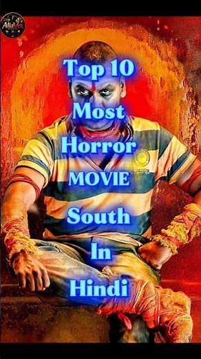🔥 Top 10 Best Horror South Movies In Hindi 😱👻 | Must Watch Horror Thrillers